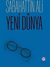 Yeni Dünya - Sabahattin Ali